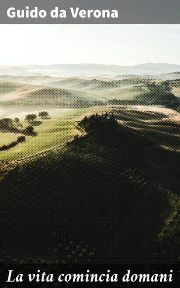 La vita comincia domani