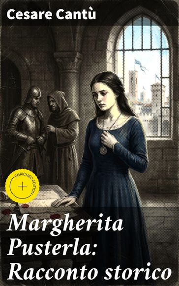 Margherita Pusterla: Racconto storico