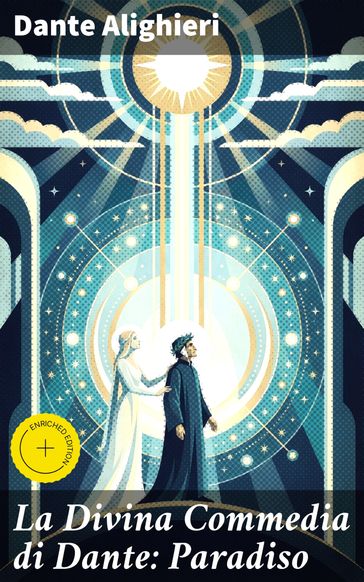 La Divina Commedia di Dante: Paradiso