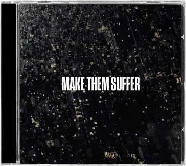 Make them suffer