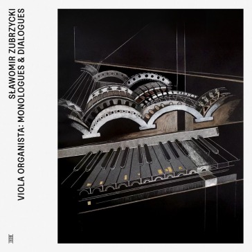 Viola organista: monologues & dialogues