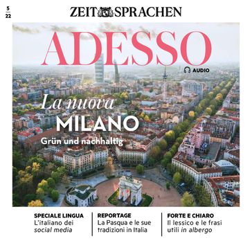 Italienisch lernen Audio - Das neue Mailand, grun und nachhaltig