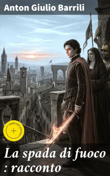La spada di fuoco : racconto