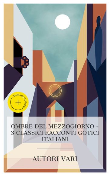 Ombre del Mezzogiorno  3 classici racconti gotici italiani