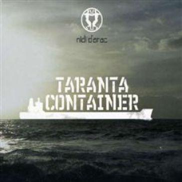 Taranta container