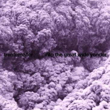 Into the great wide yonder (2025 repress