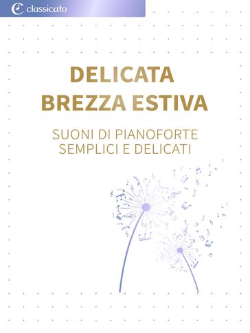 Delicata brezza estiva