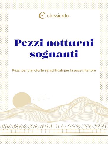 Pezzi notturni sognanti