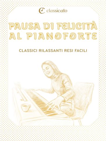 Pausa di felicità al pianoforte