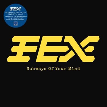 Subways of your mind (tmms version)