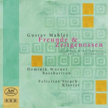 Gustav mahler - friends and contemporari