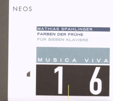 Farben der fruehe (fuer sieben klaviere)