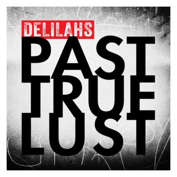 Past true lust