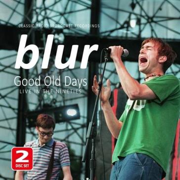 Good old days - live in the nineties