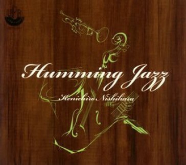 Humming jazz