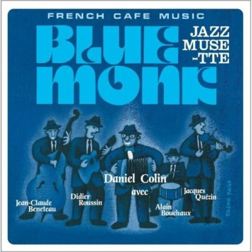 French cafe music jazz muse-tte blue mon