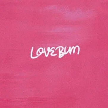 Lovebum (digipack)