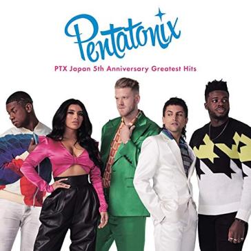 Ptx japan 5th anniversary greatest hits