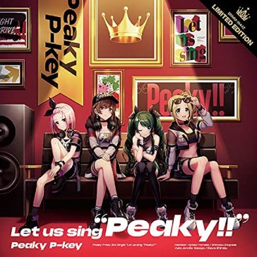 Let us sing `peaky!!` <limited>