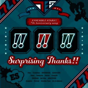[ensemble stars!!]7th anniversary song[s