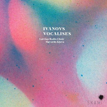 Ivanovs: vocalises