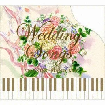 Relaxing piano best wedding songs (digip