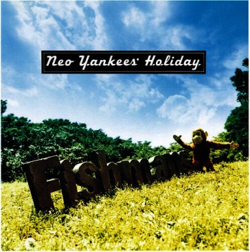 Neo yankees` holiday (remastering)
