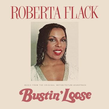 Bustin` loose (music from the original m