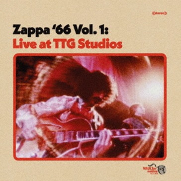 Zappa `66 vol. 1: live at ttg studios (s