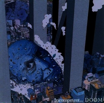 Incompetent... (remastering)