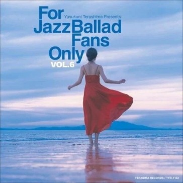 For jazz ballad fans only vol.6