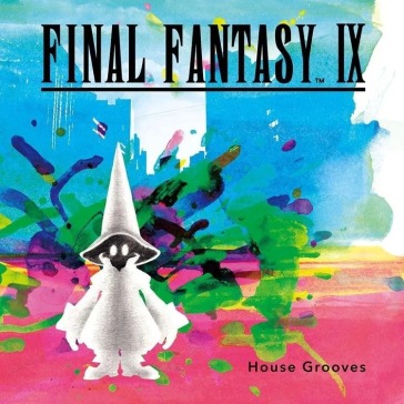 Final fantasy 9 - house grooves
