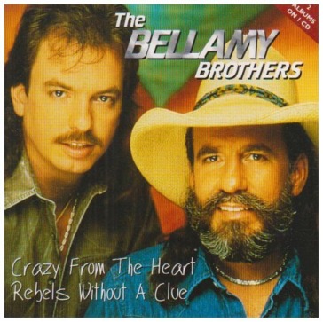 Bellamy bros - crazy from the