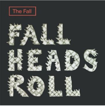 Fall heads roll
