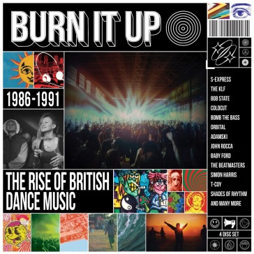 Burn it up - the rise of british dance m