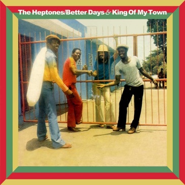 Betters days and king of my town