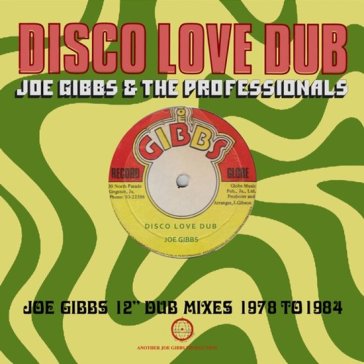 Disco love dub - joe gibbs 12" dub mixes