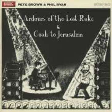 Ardours of the lost rake