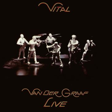 Vital - van der graaf live
