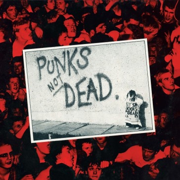 Punks not dead