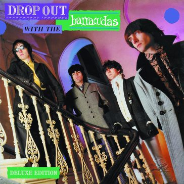 Drop out with the barracudas deluxe edit