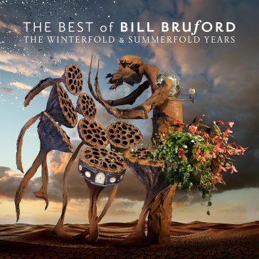 The best of bill bruford - the winterfol