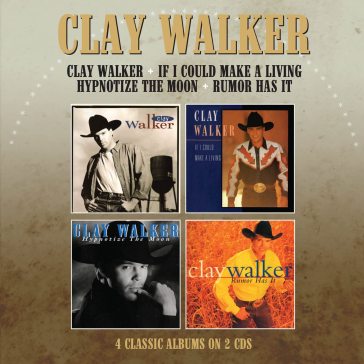 Clay walker/ if i could make a living/ h