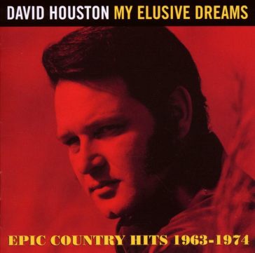 My elusive dreams - epic country hits 19