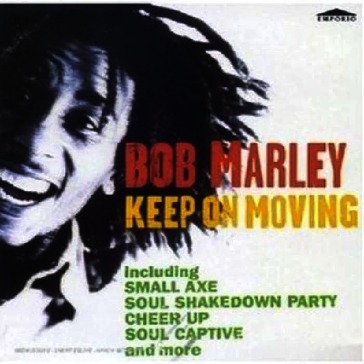 Keep on moving