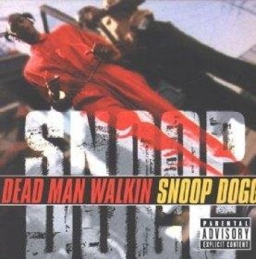 Dead man walkin'