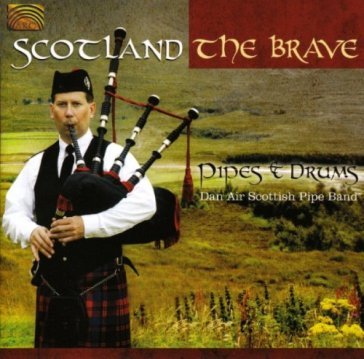 Scotland the brave pipes & drums