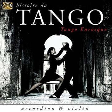 Histoire du tango accordion & violin