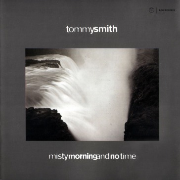 T.smith: misty morning and no time