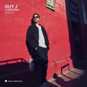 Global underground #48 guy j (cordoba do